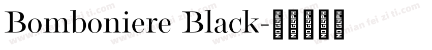 Bomboniere Black字体转换